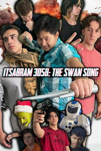 Poster for ItsAbram 3058: The Swan Song