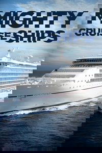 Poster for Mighty Cruise Ships