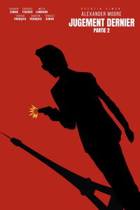 Poster for Alexander Moore : Jugement Dernier - Partie 2