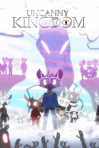 Poster for Uncanny Kingdom