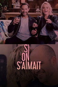Poster for Si on s'aimait