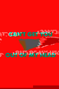 Can't Get You Out of My Head