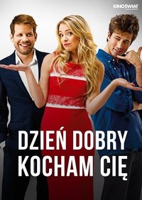 Dzień dobry, kocham cię!