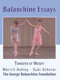 Balanchine Essays - Transfer of Weight