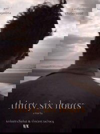 Thirty-Six Hours