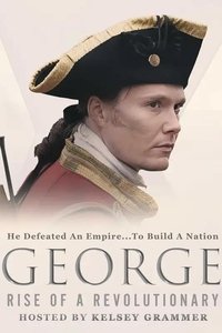 Poster for George: Rise of a Revolutionary