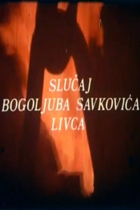 Poster for The Case of Bogoljub Savkovic, the Smelter