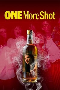 Poster for One More Shot