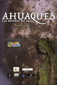 Poster for Ahuaques, the water elves