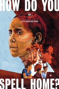 Poster for How Do You Spell Home?