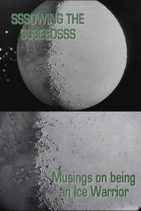 Sssowing the Ssseedsss: Musings on being an Ice Warrior