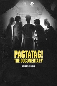 Poster for PAGTATAG! The Documentary