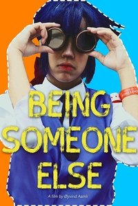 Poster for Being Someone Else
