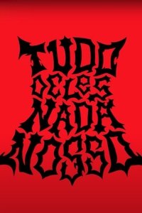 TUDO DELES NADA NOSSO