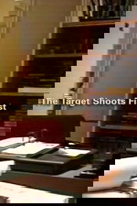 The Target Shoots First