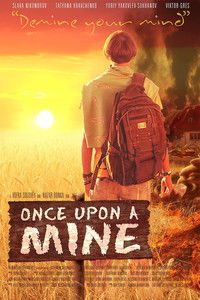 Poster for Once Upon a Mine