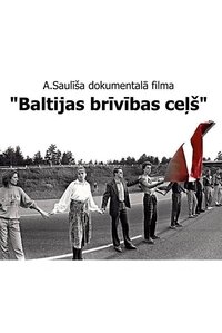 Poster for The Baltic Freedom Way
