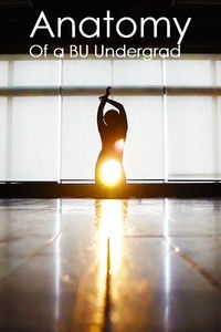 Poster for Anatomy of a BU Undergrad