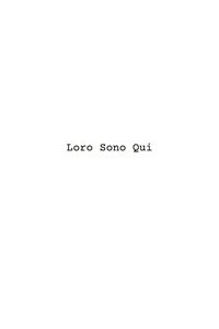 Poster for Loro Sono Qui