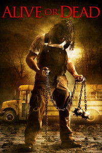Poster for Alive or Dead