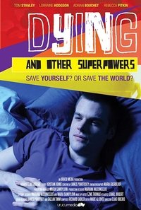 Poster for Dying and Other Superpowers