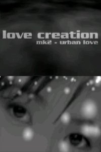 Poster for Love Creation Mk2 - Urban Love