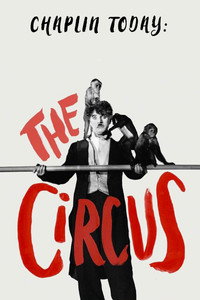 Movie Chaplin Today: The Circus