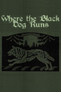 Where the Black Dog Runs