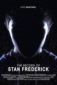 Poster for The Record of Stan Frederick