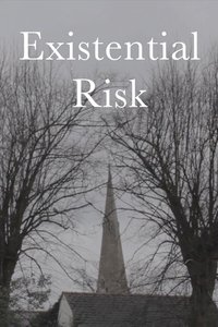 Poster for Existential Risk