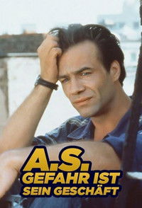 Poster for A.S. Gefahr ist sein Geschäft