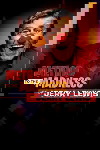 Method to the Madness of Jerry Lewis