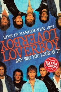 LOVERBOY: Live In Vancouver