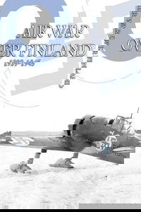 Air War Over Finland 1939-1945