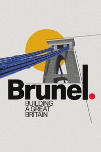 Poster for Brunel: Building a Great Britain