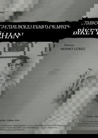 Through The Boullevard of Mists: Biket İlhan
