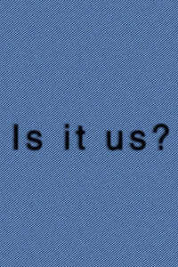 Poster for Is It Us?