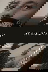 Poster for By Way of Love