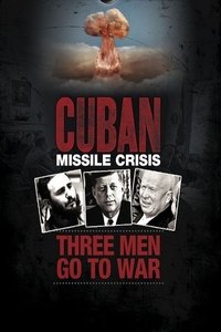 Poster for Cuban Missile Crisis: Three Men Go to War