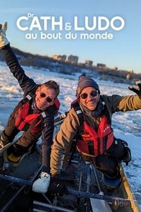 Poster for Dr Cath et Ludo au bout du monde