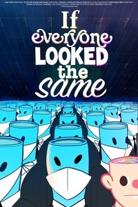 Poster for If Everyone Looked the Same