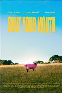 Poster for Shut Your Mouth