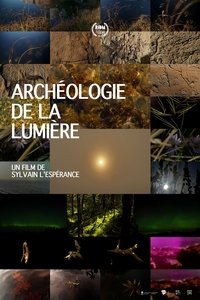 Poster for Archéologie de la lumière