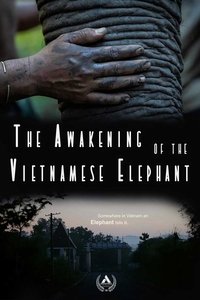 Poster for The Awakening of the Vietnamese Elephant