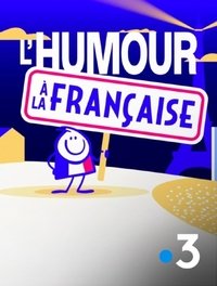 Poster for L'humour à la française
