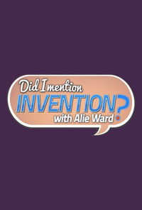 Poster for Did I Mention Invention?