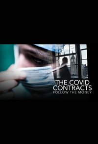 The Covid Contracts: Follow the Money