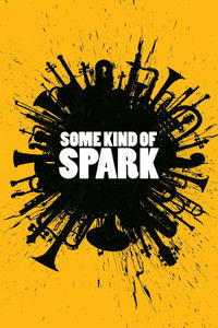 Poster for Some Kind of Spark