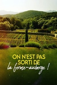 Poster for On n'est pas sorti de la ferme-auberge !