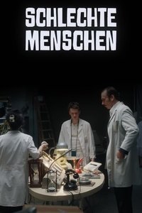 Poster for Schlechte Menschen